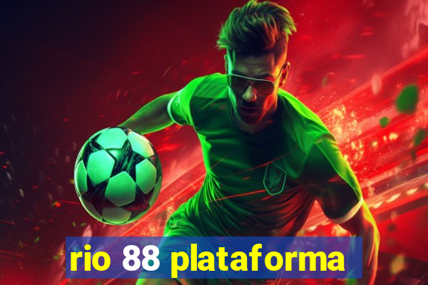 rio 88 plataforma